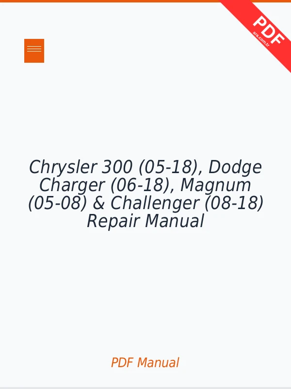 Chrysler 300 (05-18), Dodge Charger (06-18), Magnum (05-08) & Challenger (08-18) Repair Manual Repair Manual PDF