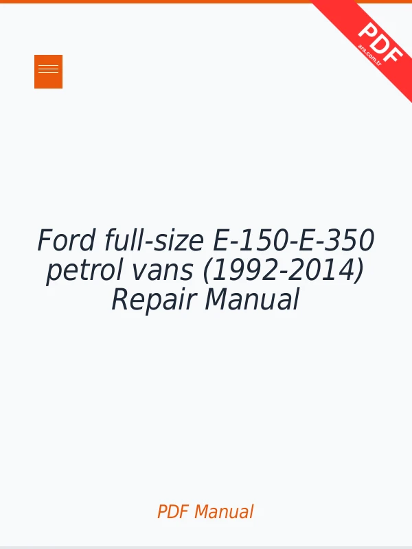 Ford full-size E-150-E-350 petrol vans (1992-2014) Repair Manual Download PDF Full