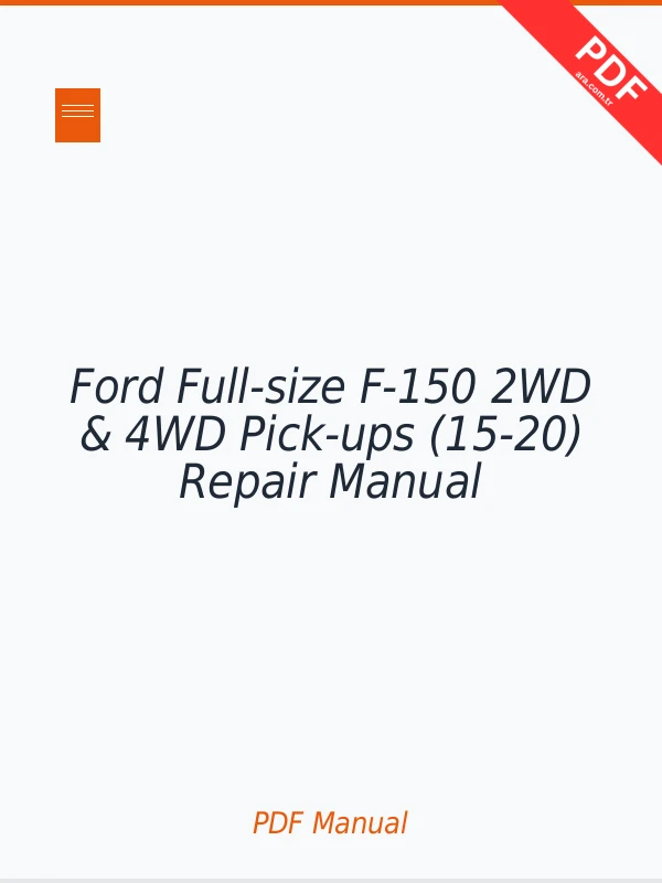Ford Full-size F-150 2WD & 4WD Pick-ups (15-20) Repair Manual Repair Manual PDF