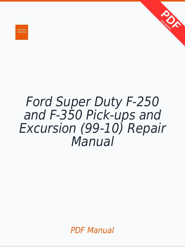 Ford Super Duty F-250 and F-350 Pick-ups and Excursion (99-10) Repair Manual Repair Manual PDF